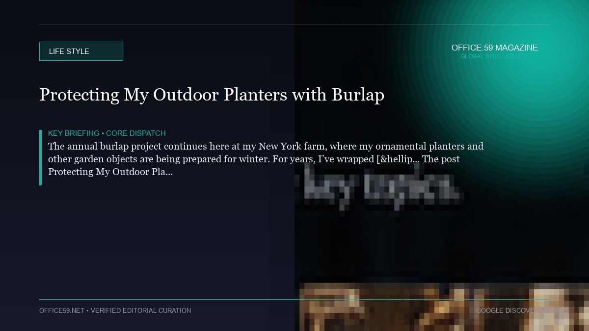 Protecting My Outdoor Planters with Burlap
