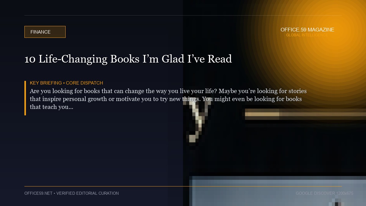 10 Life-Changing Books I’m Glad I’ve Read