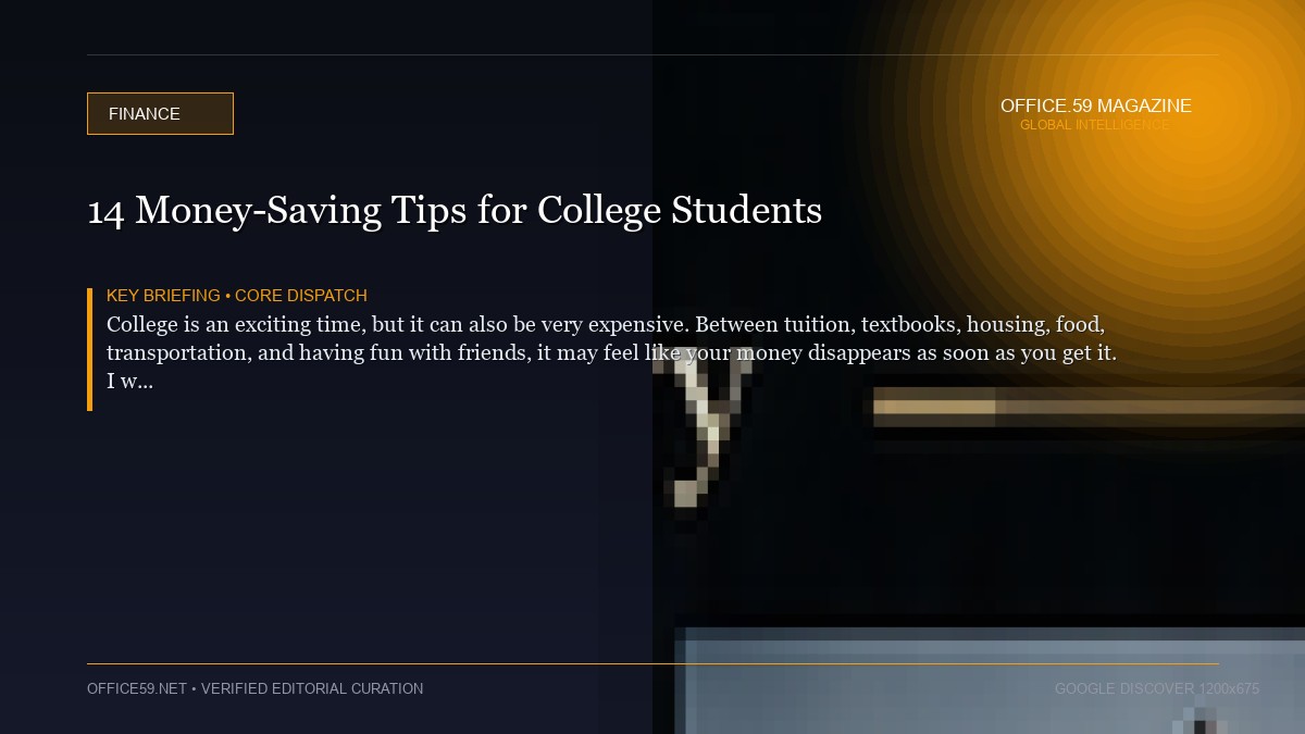 14 Money-Saving Tips for College Students