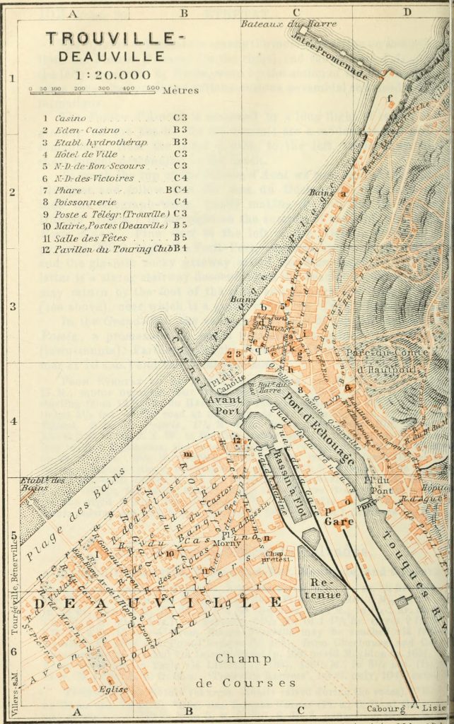 Identifier: northernfranc00karl (find matches) Title: Northern France : from Belgium and the English Channel to the Loire, excluding Paris and its environs : handbook for travellers Year: 1909 (1900s) Authors: Karl Baedeker (Firm) Subjects: Publisher: Leipzig : K. Baedeker New York : C. Scribner's sons Contributing Library: PIMS - University of Toronto Digitizing Sponsor: University of Toronto View Book Page: Book Viewer About This Book: Catalog Entry View All Images: All Images From Book Click here to view book online to see this illustration in context in a browseable online version of this book. Text Appearing Before Image: Watering-Places in Calvados. at Trouville-Deauville, Villers-sur-Mer, Houlgate, and Cabourg. From Le Havre to Trouville, Steamer thrice daily in ca. V* br. (fares8 fr. 25, i fr. 70, 90 c). — From Trouville to Villers-sur-Mer, 7 M., Railway in 1/2 br. (fares 1 fr. 25, 85, 55 c.); to Houlgate, I2V2 M., in 3/4-I lir. (fares2 fr. 25, 1 fr. 50 c, 1 fr.); to Cabourg, 141/2 M., in l-lA hr. (fares 2 fr. 60,1 fr. 75, 1 fr. 15 c). — From Rouen Trouville may be reached via Glos-Montfort (p. 168) and Pont-L'Eveque (p. 1C6); from Cherbourg and Caen Cabourg may be reached via Dozulé-Putot (p. 156) or via Mézidon (p. 165). —From Trouville to Paris via Lisieux (p. 165), I36V2M., in 31/4 hrs. (fares24 fr. 75, 16 fr. 75, 10 fr. 95 e.; Trouville Express^ 1st cl. only, 10 fr. extra). Trouville. — Hotels (charges usually raised during the races). *H6t.DE Paris (PI. b; C, 3), Hot. des Roches-Noires (PI. a; C, 2), at the N.E.end of the town, 170 R. from 5, B. 2, dej. 6, D. 8, pens, from 15 fr.; both r Text Appearing After Image: C;raTeetnnprim£parSa^ner*Det< 1 TROUVILLE. 21. Route. 153 of the first olasa and near the beach. — Hot. Bellevue (PI c- C 3) 150 Rfrona (i, B. IV2, lUJ. 4, D. 6, pens, from m/2, omn. 1 fr.; Gk.-Hot. d'Angleterre (PI. d; 0, 3), behind the casino, R. from 5, B. V/2 dci 4 D 5pens, from 13 fr ; •Hot. du Bkas-uOe (F1. g ■ C, 3), 120 R. from 6, I). 5, pens!from 10, omn. 3/4-I fi-. _ Hot.-Restaurant du Helder, Place de l'Hôtel-de-Ville, R. from 3, D. 4, pens, from 10 fr.; Hot. de la Plage (PI e- C 3)R. from d, pens, from 7 ir., well spoken of; Beausejodk (PI h- C 4) ouaiValine 14, pens, from 10 fn ; du Lodvke (PI. k; C, 3), R from 3^pen8from 10 fr., Tivoli (PI. i; C, 3), R. from 21/., B.n/;, 2ej. 3, D 4 f;.,Tuede la Mer; de la Jetée-Promenade (PI. f; D, 1), R. from 4, pens, from 12 fr •DU Chalet-des-Roches, behind the Hot. des Roches-Noires (Pl C 2)- Hot-Restaurant de Bourgogne et de la Place (PI. q ; C, 3), dei 2V2 b 31/9 fr *•Hot. Meurice, Rues Carnot and St. Michel (PI. C Note About Images Please note that these images are extracted from scanned page images that may have been digitally enhanced for readability - coloration and appearance of these illustrations may not perfectly resemble the original work.